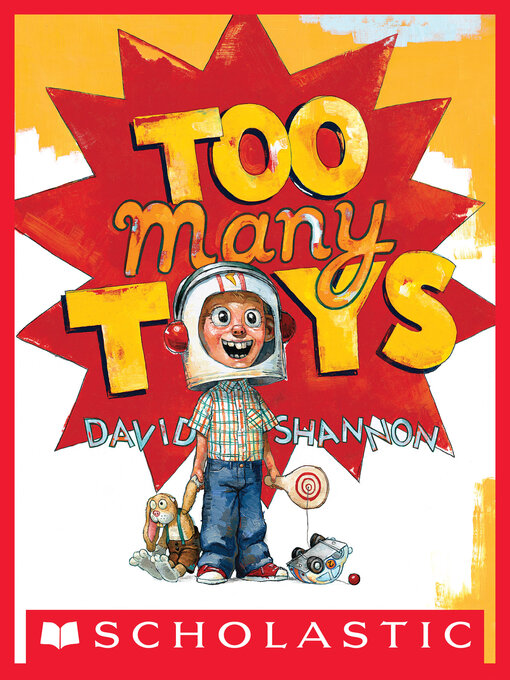 Title details for Too Many Toys by David Shannon - Wait list